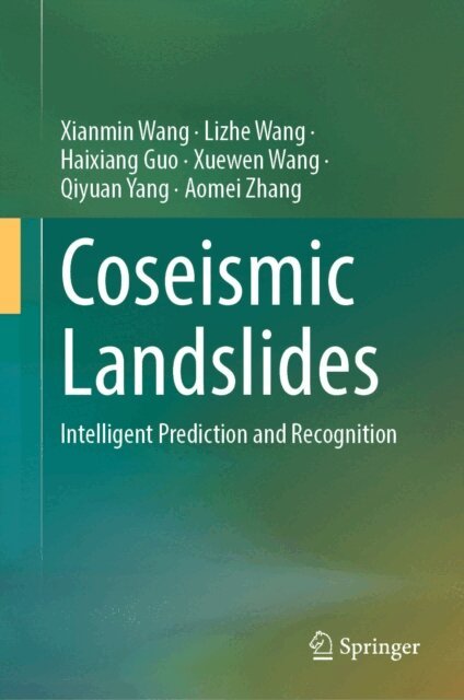 Aomei Zhang, Qiyuan Yang, Xuewen Wang, Haixiang Guo, Lizhe Wang, Xianmin Wang - Coseismic Landslides, E-bok