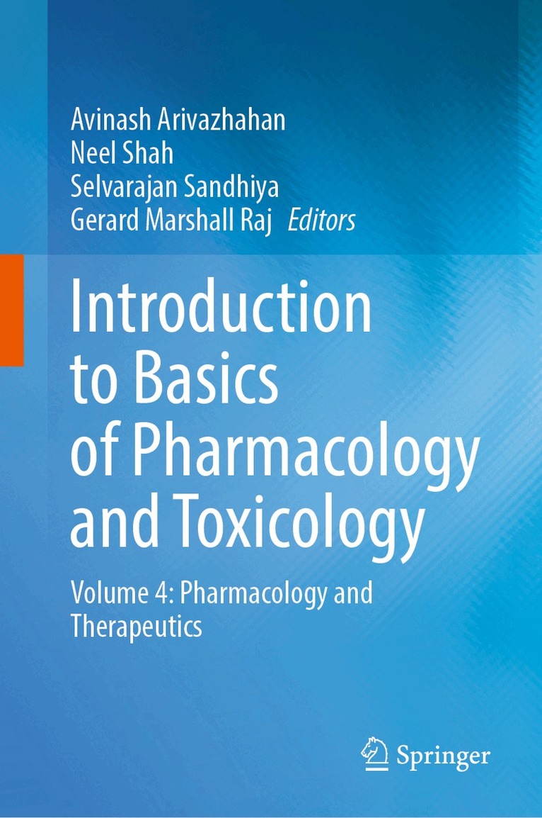 Avinash Arivazhahan, Neel Shah, Selvarajan Sandhiya, Gerard Marshall Raj - Introduction to Basics of Pharmacology and Toxicology, Inbunden. Tillgänglighet: Lägg i varukorg