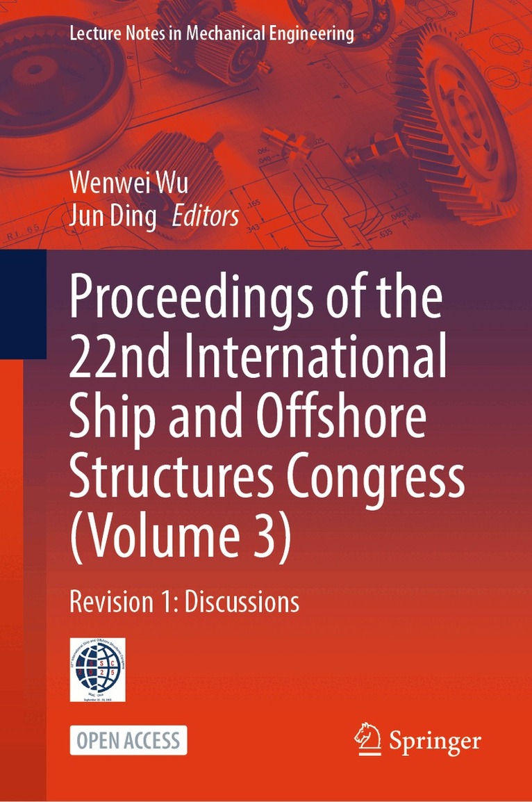 Wenwei Wu, Jun Ding - Proceedings of the 22nd International Ship and Offshore Structures Congress (Volume 3), Inbunden. Tillgänglighet: Lägg i varukorg