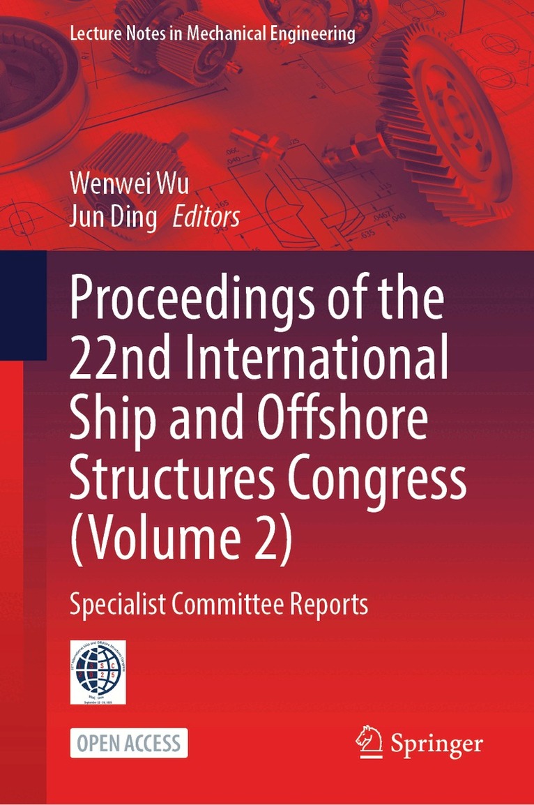 Wenwei Wu, Jun Ding - Proceedings of the 22nd International Ship and Offshore Structures Congress (Volume 2), Inbunden. Tillgänglighet: Lägg i varukorg