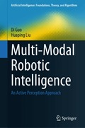 Multi-Modal Robotic Intelligence