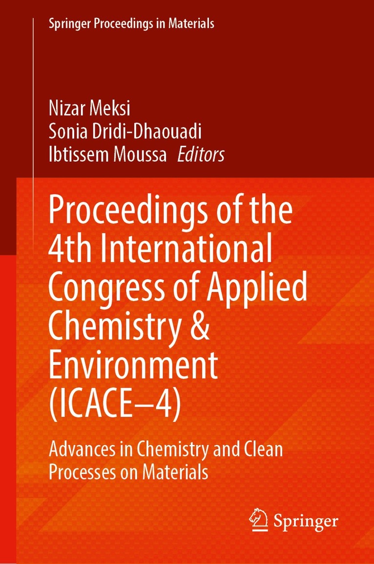 Proceedings of the 4ᵗʰ International Congress of Applied Chemistry and Environment (ICACE–4)
