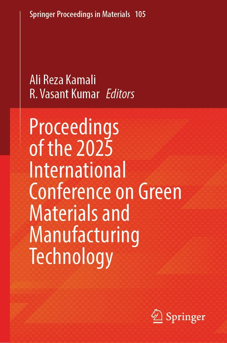 Proceedings of the 2025 International Conference on Green Materials and Manufacturing Technology