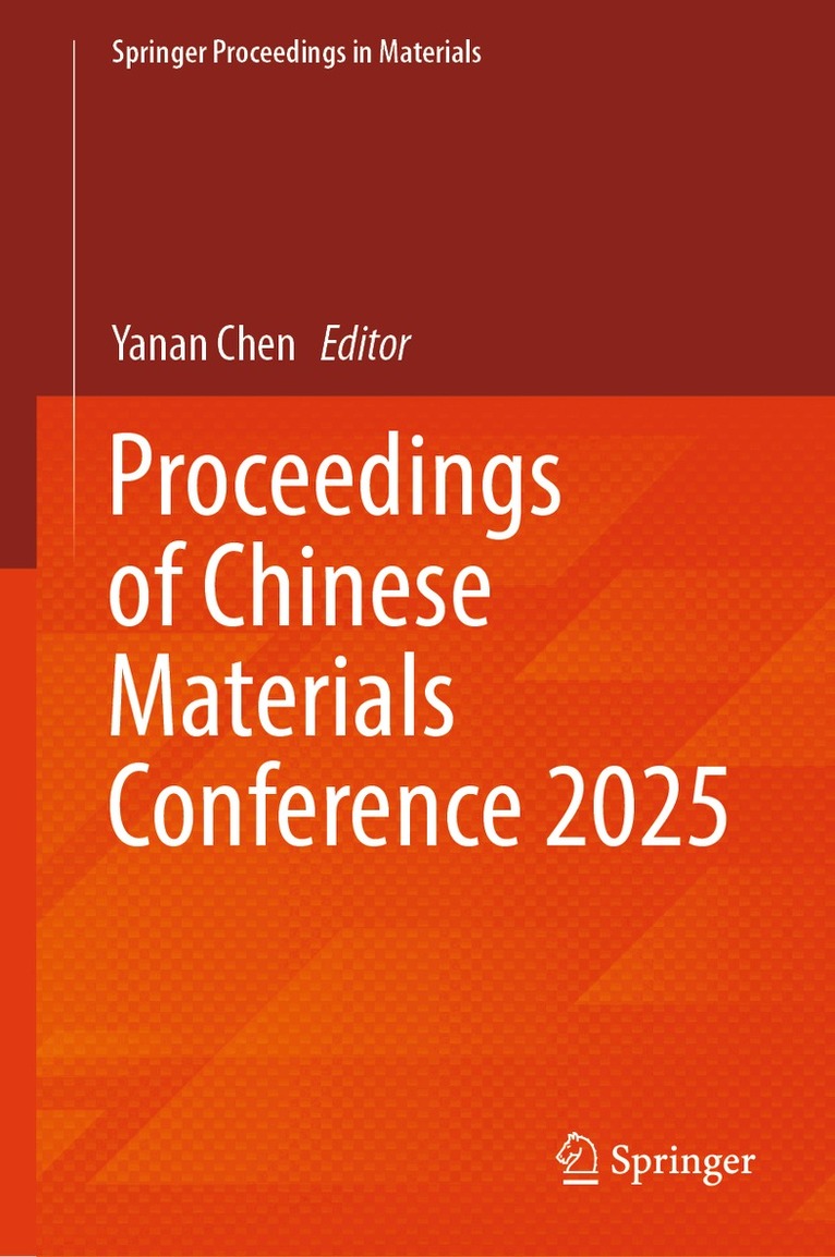 Proceedings of Chinese Materials Conference 2025