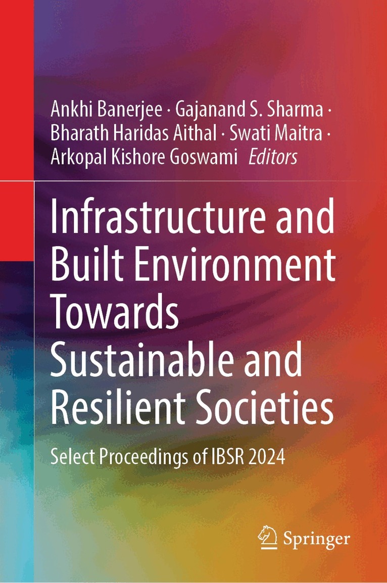 Infrastructure and Built Environment Towards Sustainable and Resilient Societies