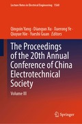 Proceedings of the 20th Annual Conference of China Electrotechnical Society