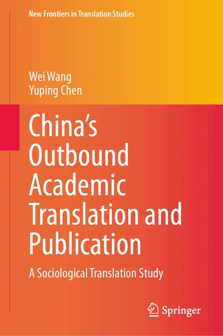 China's Outbound Academic Translation and Publication