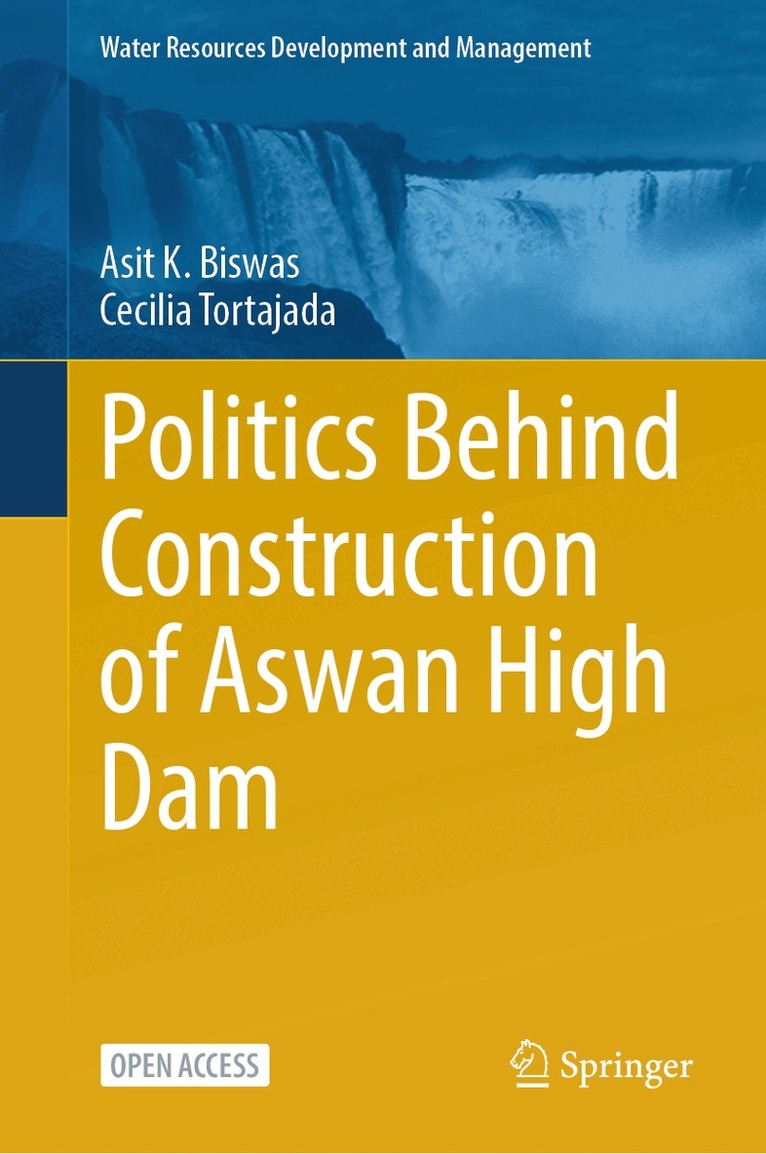 Politics Behind Construction of Aswan High Dam