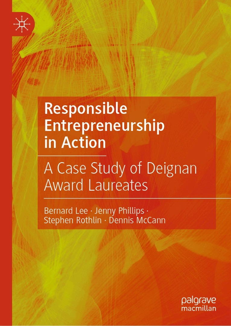 Bernard Lee, Jenny Phillips, Stephen Rothlin, Dennis McCann - Responsible Entrepreneurship in Action, Inbunden