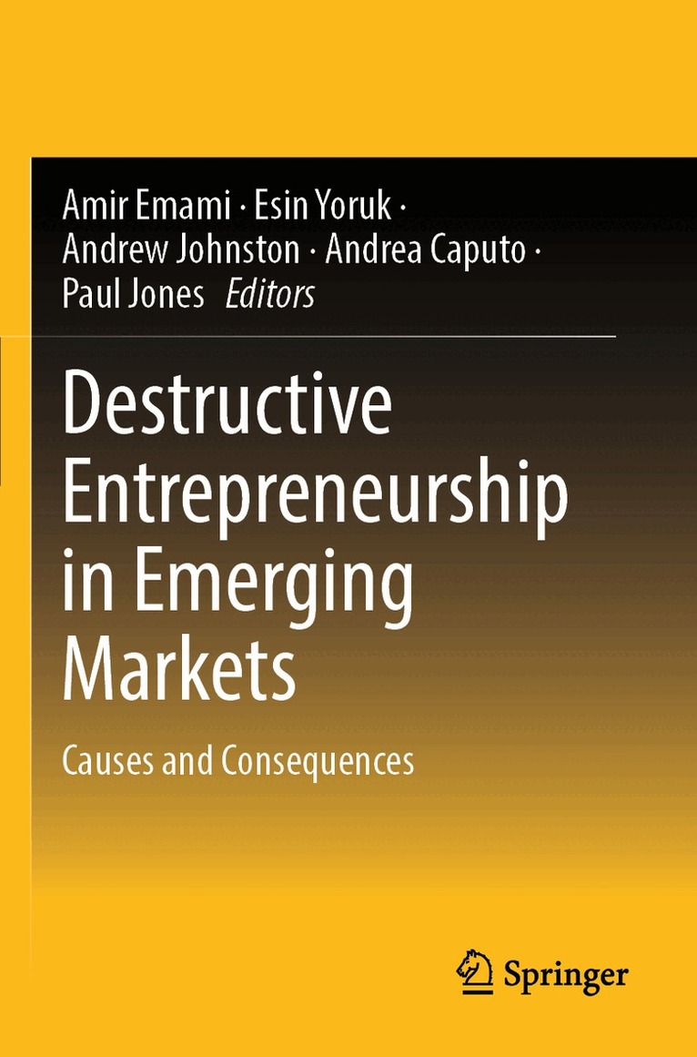 Amir Emami, Esin Yoruk, Andrew Johnston, Andrea Caputo, Paul Jones - Destructive Entrepreneurship in Emerging Markets, Häftad