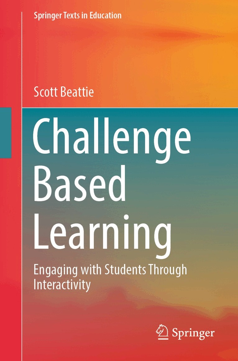 Scott Beattie - Challenge Based Learning, Häftad. Tillgänglighet: Lägg i varukorg