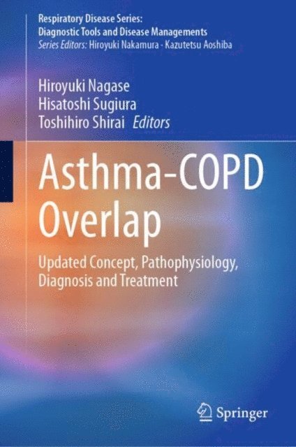 Toshihiro Shirai, Hisatoshi Sugiura, Hiroyuki Nagase - Asthma-COPD Overlap, E-bok