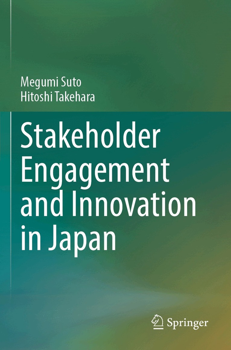 Megumi Suto, Hitoshi Takehara - Stakeholder Engagement and Innovation in Japan, Häftad