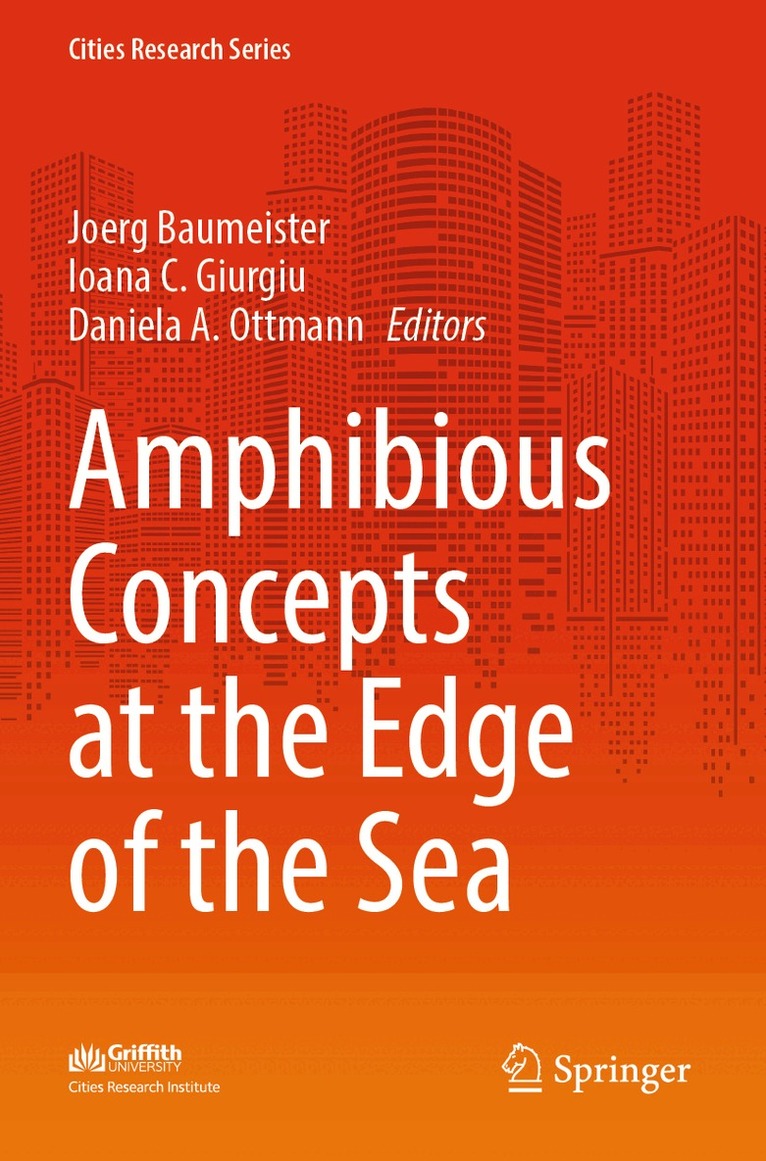 Joerg Baumeister, Ioana C. Giurgiu, Daniela A. Ottmann - Amphibious Concepts at the Edge of the Sea, Häftad