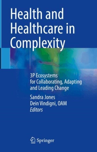 Dein Vindigni, OAM, Sandra Jones - Health and Healthcare in Complexity, E-bok