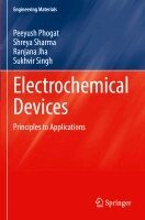 Peeyush Phogat, Shreya Sharma, Ranjana Jha, Sukhvir Singh - Electrochemical Devices, Häftad
