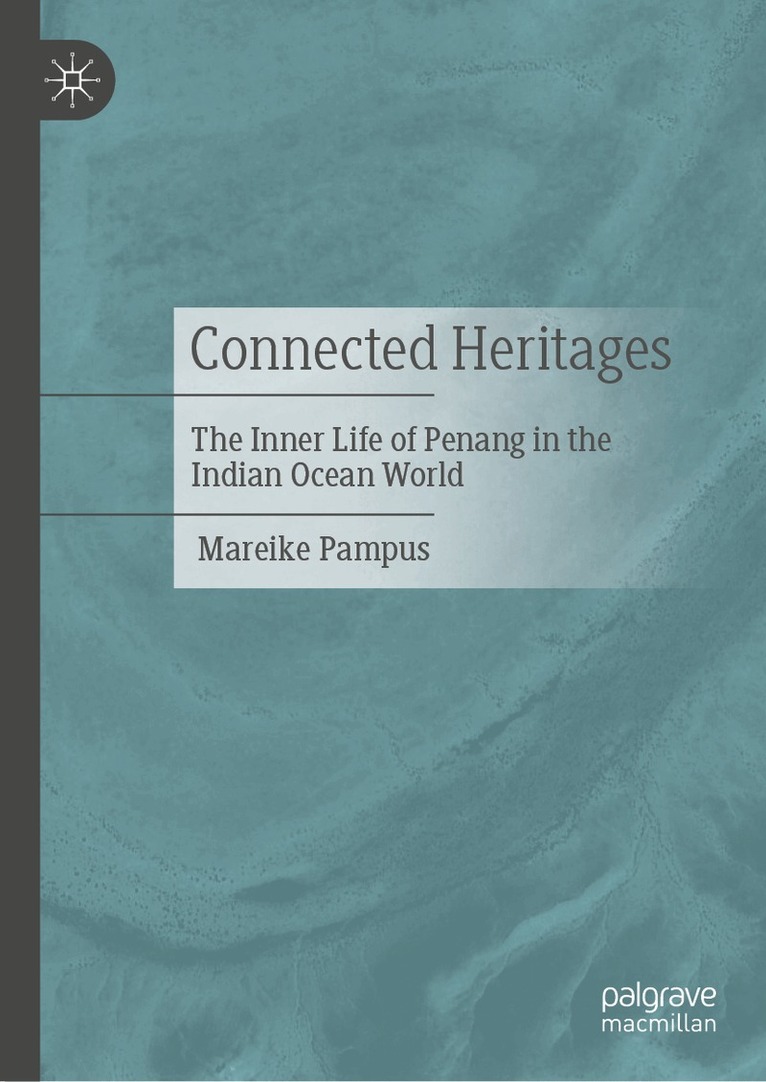 Mareike Pampus - Connected Heritages, Inbunden