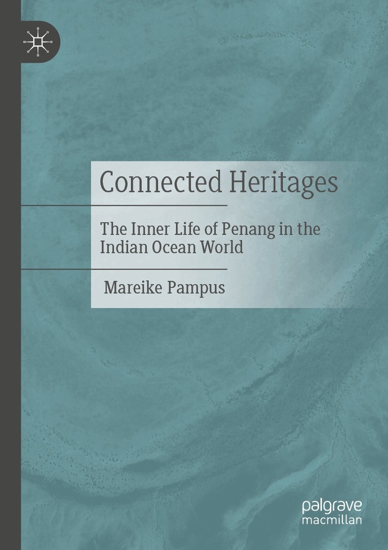 Mareike Pampus - Connected Heritages, Häftad