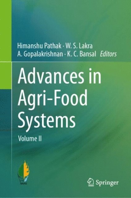 K. C. Bansal, A. Gopalakrishnan, W. S. Lakra, Himanshu Pathak - Advances in Agri-Food Systems, E-bok