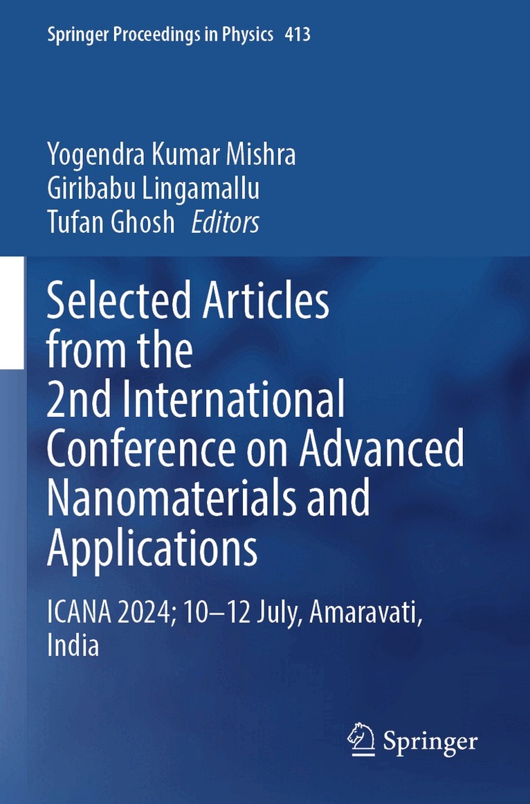 Yogendra Kumar Mishra, Giribabu Lingamallu, Tufan Ghosh - Selected Articles from the 2nd International Conference on Advanced Nanomaterials and Applications, Häftad