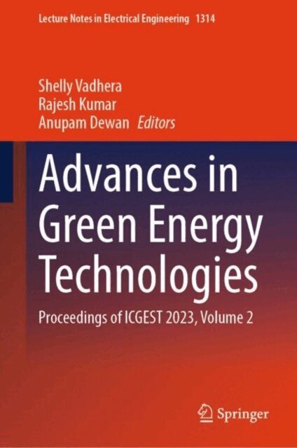 Anupam Dewan, Rajesh Kumar, Shelly Vadhera - Advances in Green Energy Technologies, E-bok
