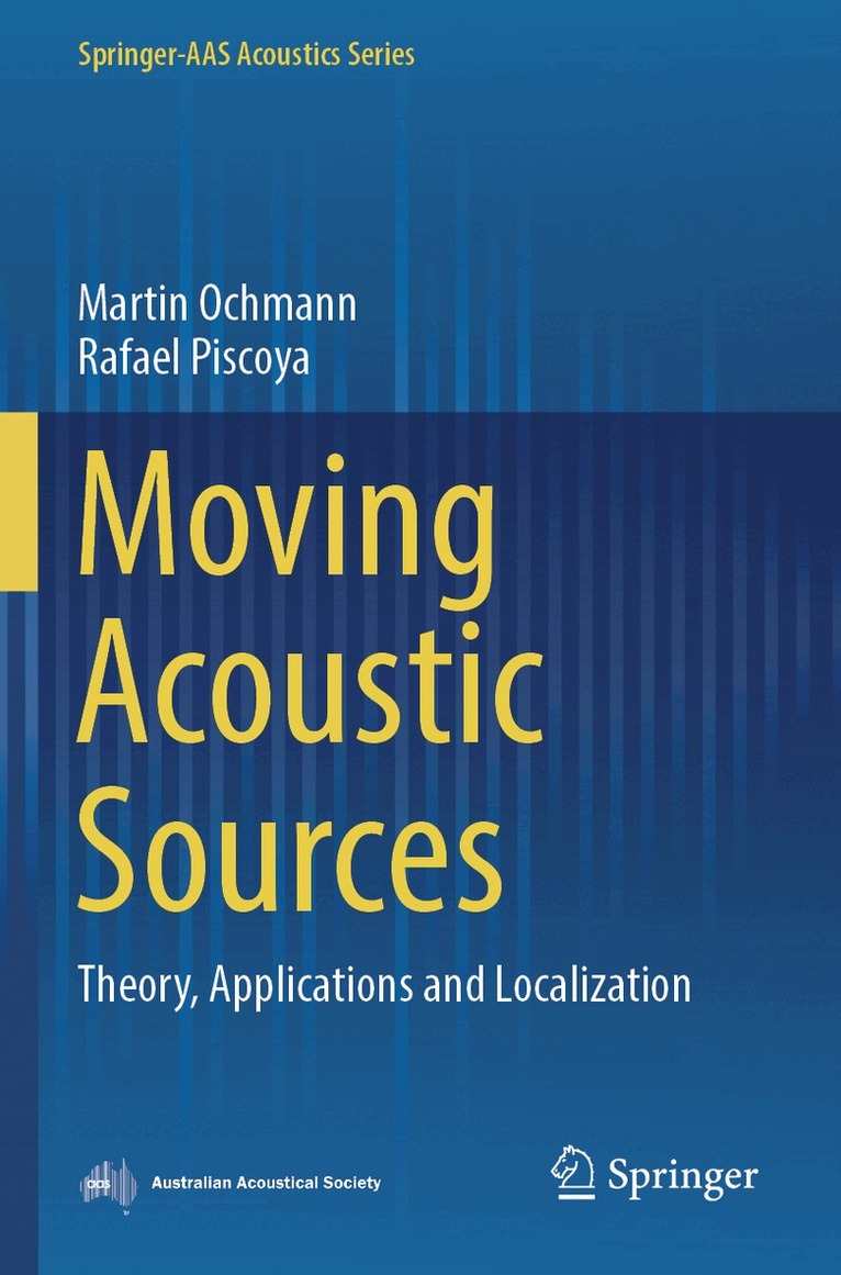 Martin Ochmann, Rafael Piscoya - Moving Acoustic Sources, Häftad
