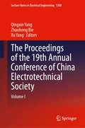Proceedings of the 19th Annual Conference of China Electrotechnical Society