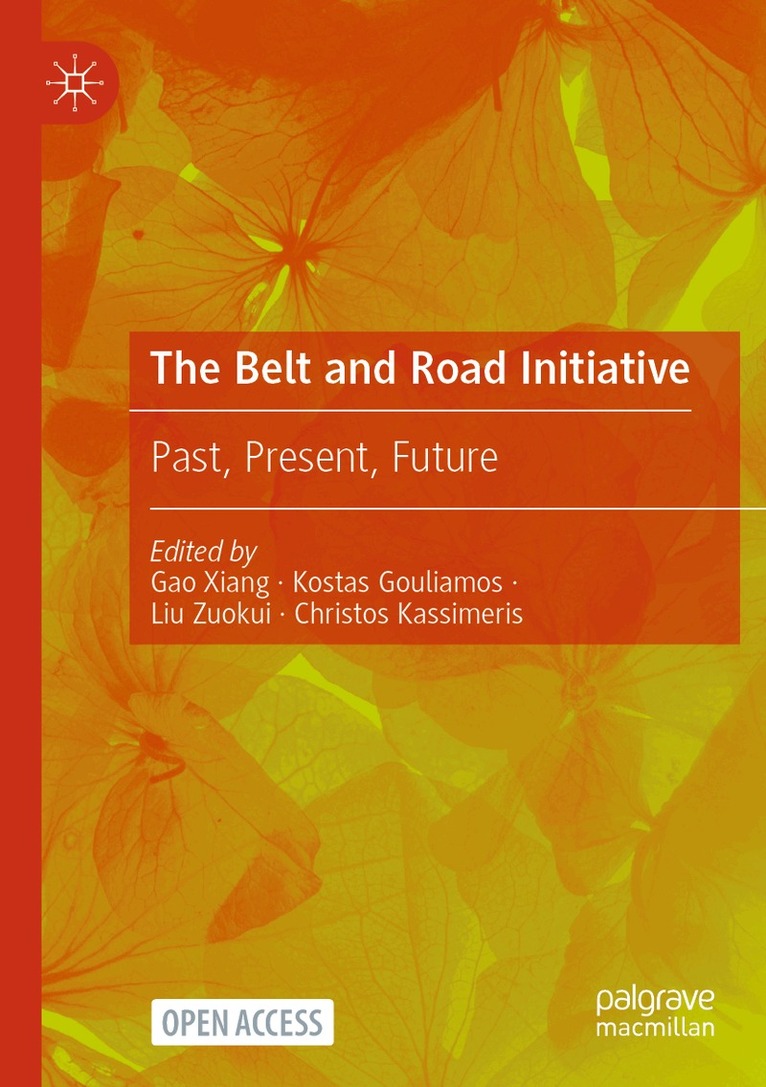 Gao Xiang, Kostas Gouliamos, Liu Zuokui, Christos Kassimeris - Belt and Road Initiative, Häftad. Tillgänglighet: Lägg i varukorg