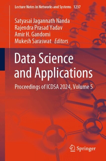 Mukesh Saraswat, Amir H. Gandomi, Rajendra Prasad Yadav, Satyasai Jagannath Nanda - Data Science and Applications, E-bok