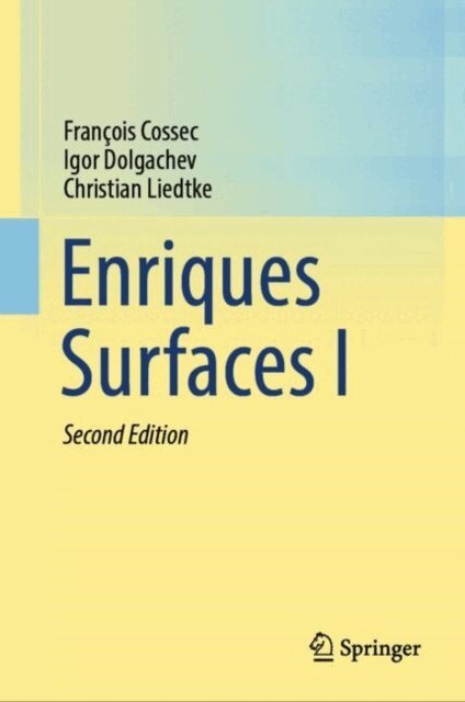 Christian Liedtke, Igor Dolgachev, Francois Cossec - Enriques Surfaces I, E-bok