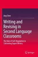 Jing Chen - Writing and Revising in Second Language Classrooms, Häftad