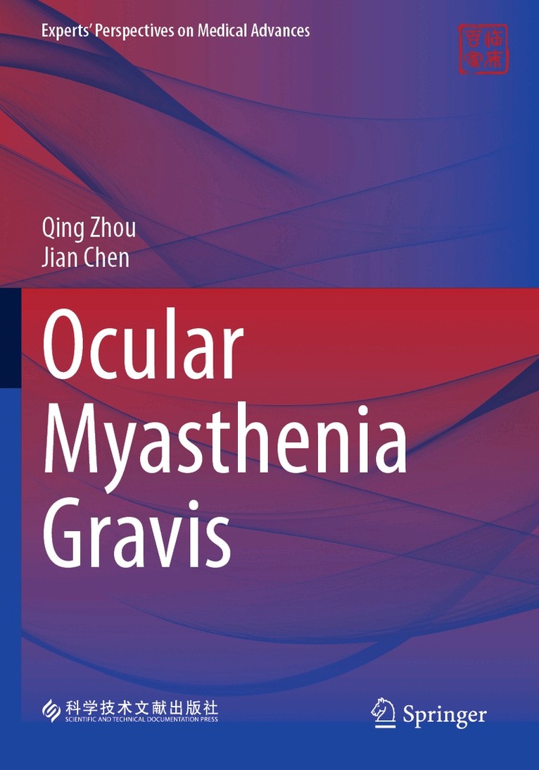 Qing Zhou, Jian Chen - Ocular Myasthenia Gravis, Häftad