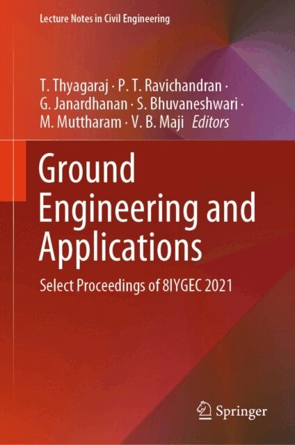 V. B. Maji, M. Muttharam, S. Bhuvaneshwari, G. Janardhanan, P. T. Ravichandran, T. Thyagaraj - Ground Engineering and Applications, E-bok
