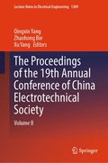 The Proceedings of the 19th Annual Conference of China Electrotechnical Society
