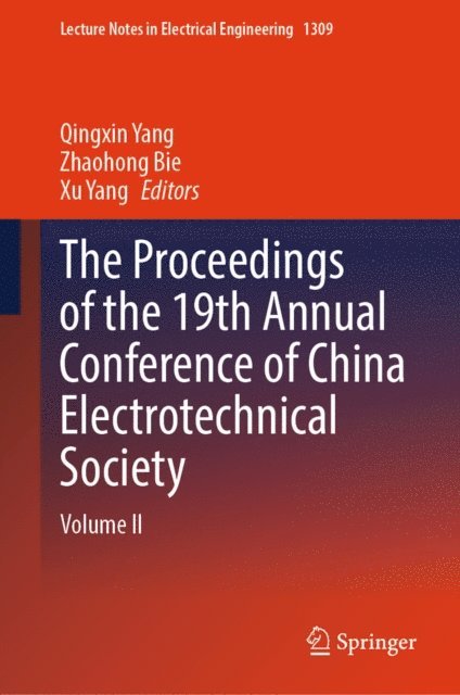 Xu Yang, Zhaohong Bie, Qingxin Yang - Proceedings of the 19th Annual Conference of China Electrotechnical Society, E-bok