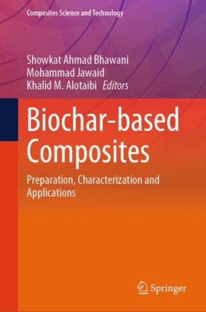 Khalid M. Alotaibi, Mohammad Jawaid, Showkat Ahmad Bhawani - Biochar-based Composites, E-bok