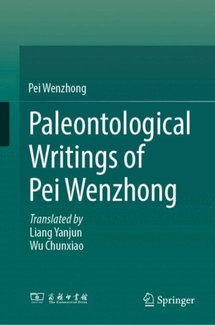Pei Wenzhong - Paleontological Writings of Pei Wenzhong, E-bok