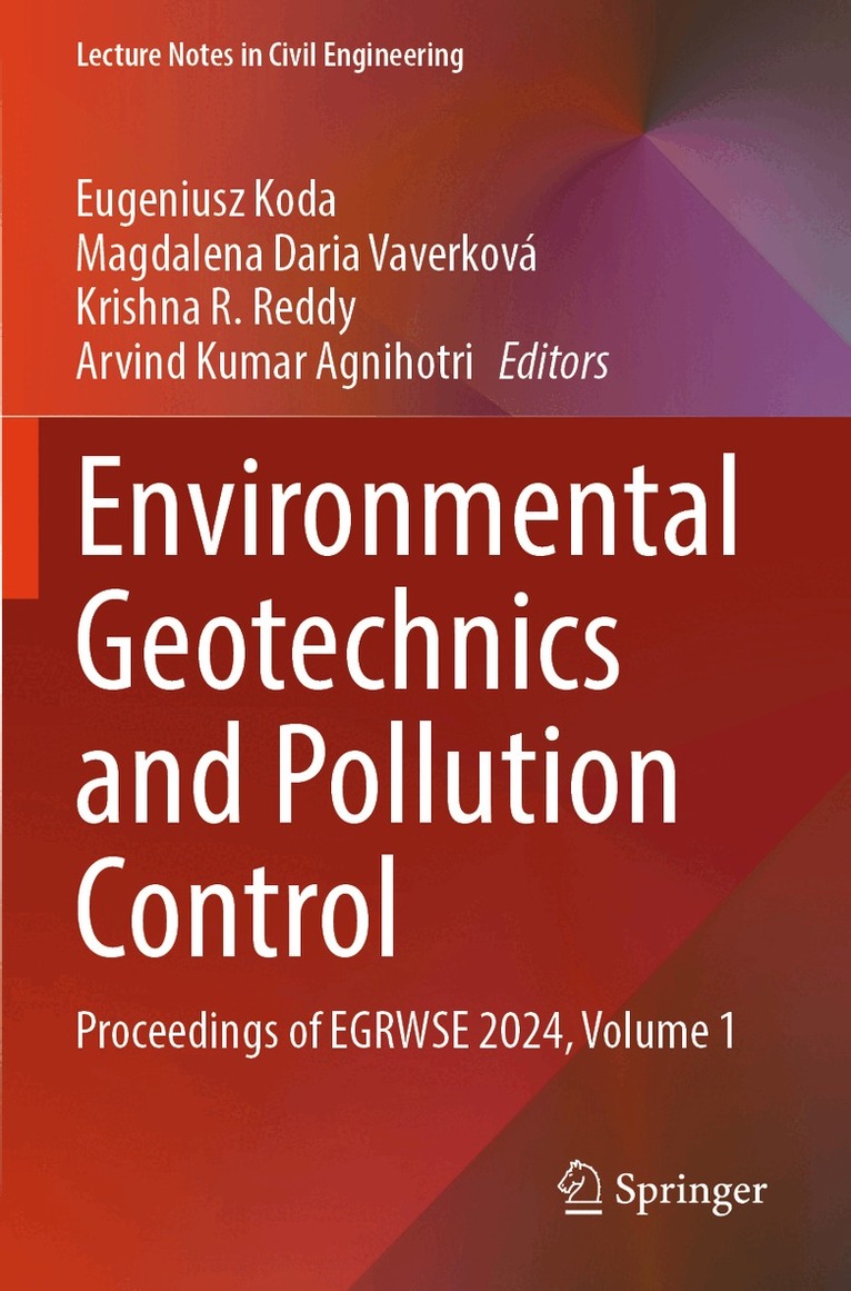 Eugeniusz Koda, Magdalena Daria Vaverková, Krishna R. Reddy, Arvind Kumar Agnihotri - Environmental Geotechnics and Pollution Control, Häftad