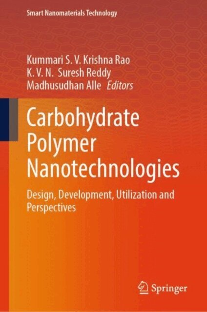 Madhusudhan Alle, K. V. N. Suresh Reddy, Kummari S. V. Krishna Rao - Carbohydrate Polymer Nanotechnologies, E-bok