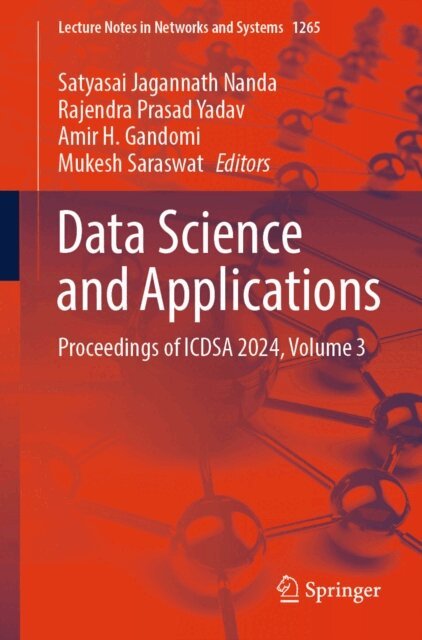 Mukesh Saraswat, Amir H. Gandomi, Rajendra Prasad Yadav, Satyasai Jagannath Nanda - Data Science and Applications, E-bok