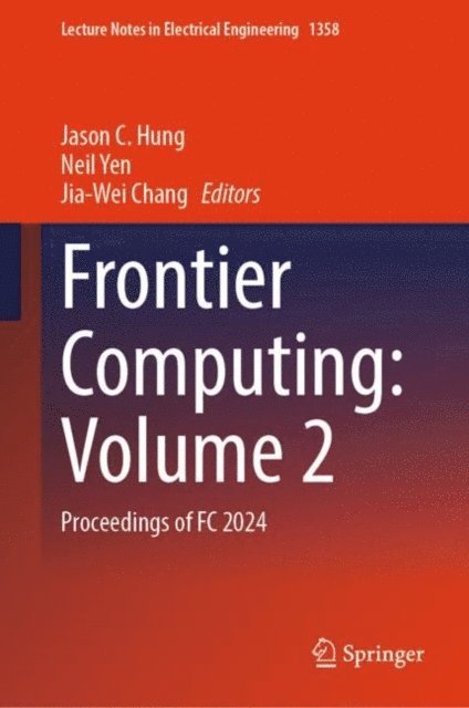 Jia-Wei Chang, Neil Yen, Jason C. Hung - Frontier Computing: Volume 4, E-bok