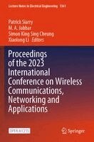Patrick Siarry, M. A. Jabbar, Simon King Sing Cheung, Xiaolong Li - Proceedings of the 2023 International Conference on Wireless Communications, Networking and Applications, Häftad