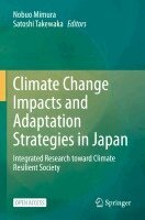 Nobuo Mimura, Satoshi Takewaka - Climate Change Impacts and Adaptation Strategies in Japan, Häftad