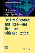 Positive Operators and Fixed-Point Theorems with Applications