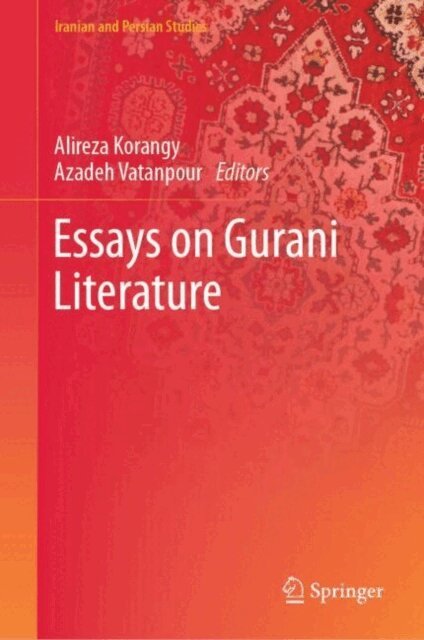 Azadeh Vatanpour, Alireza Korangy - Essays on Gurani Literature, E-bok