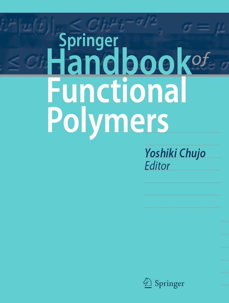 Yoshiki Chujo - Springer Handbook of Functional Polymers, Inbunden