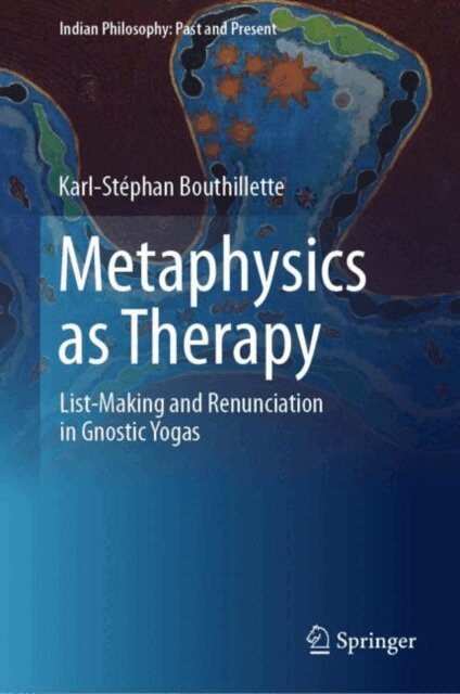 Karl-Stephan Bouthillette - Metaphysics as Therapy, E-bok