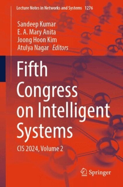 Atulya Nagar, Joong Hoon Kim, E. A. Mary Anita, Sandeep Kumar - Fifth Congress on Intelligent Systems, E-bok