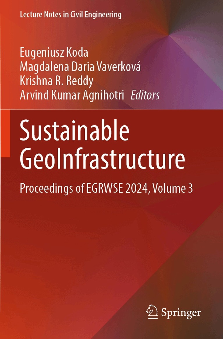 Eugeniusz Koda, Magdalena Daria Vaverková, Krishna R. Reddy, Arvind Kumar Agnihotri - Sustainable GeoInfrastructure, Häftad