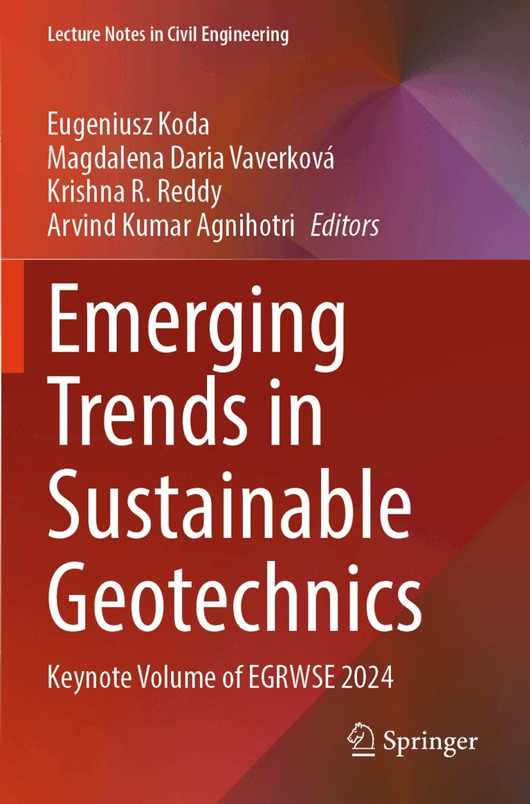 Eugeniusz Koda, Magdalena Daria Vaverková, Krishna R. Reddy, Arvind Kumar Agnihotri - Emerging Trends in Sustainable Geotechnics, Häftad